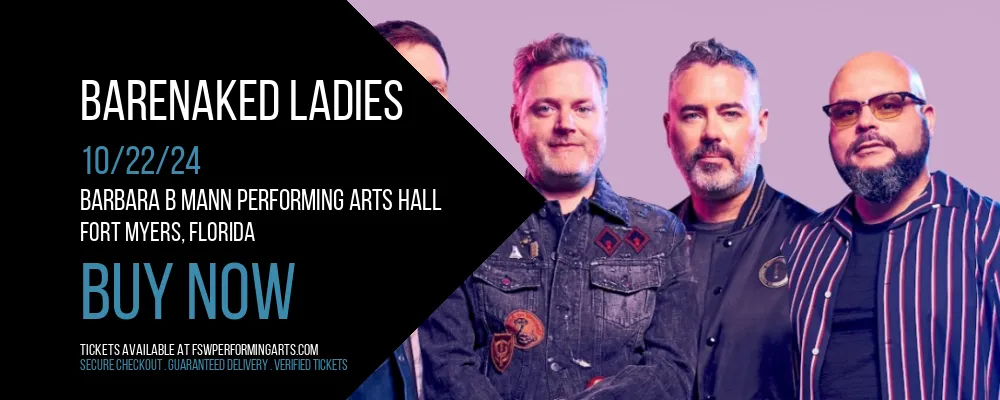 Barenaked Ladies at Barbara B Mann Performing Arts Hall