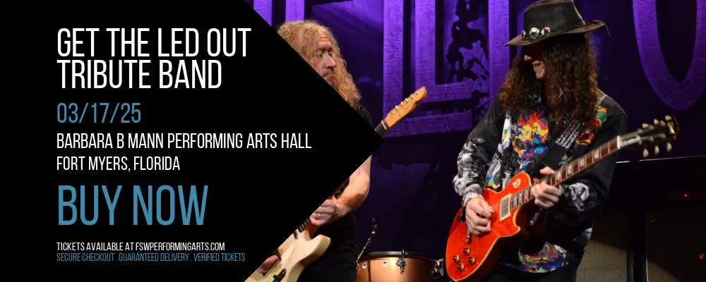 Get The Led Out - Tribute Band at Barbara B Mann Performing Arts Hall